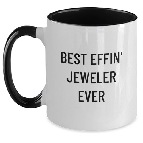 Image of Funny Jeweler Gifts from Best Effin' Jeweler Ever for Birthday, Two Tone Coffee Mug, Black and White, Red and White, Navy and White, Pink and White, 11oz, Ceramic, Microwave and Dishwasher Safe - Main