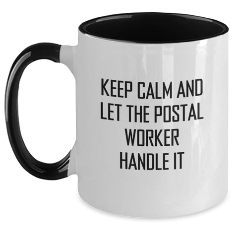 Image of Funny Postal Worker Gifts for Men from Friends, Two Tone Coffee Mug for Postal Worker, Keep Calm and Let the Postal Worker Handle It, Unique Graduation Gift for Postal Worker - Main