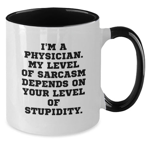 Image of Funny Sarcasm Quotes Gifts for Physicians, Unique Christmas Unique Gifts from Men to Physician Friends - Additional