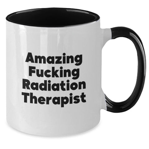 Image of Funny Radiation Therapist Gifts from Family, Friends, Coworkers for Men, Women - Amazing F--king Radiation Therapist Two Tone Coffee Mug - Additional