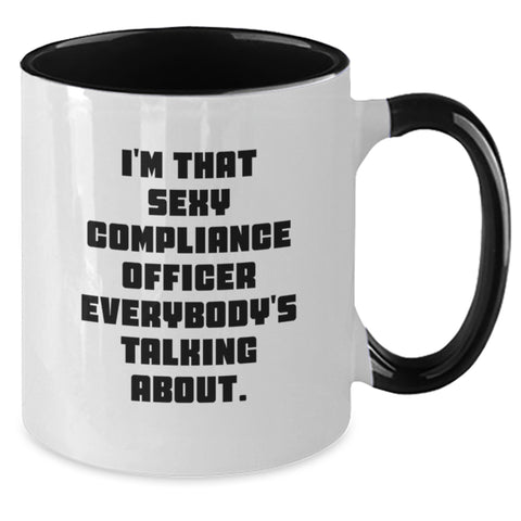 Image of Funny Compliance Officer Gifts, Two Tone Coffee Mug for Graduation, Unique Humorous Quote from a Sexy Compliance Officer Everybody's Talking About - Additional
