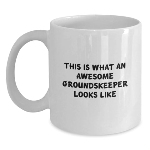 Image of Funny groundskeeper Gifts, Birthday Unique Mugs, White Coffee Mug, This Is What An Awesome groundskeeper Looks Like for Men, Women, Friends, Coworkers, Family - Main