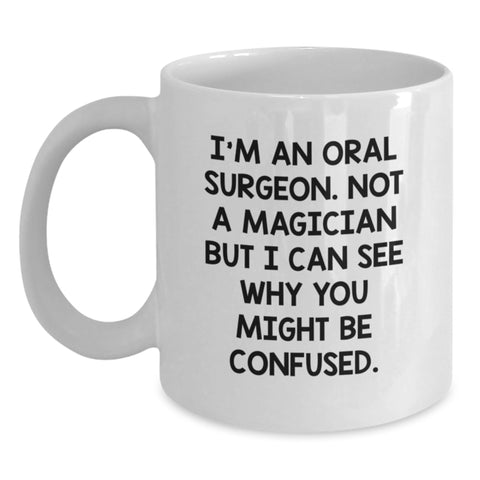 Image of Funny Quote for Oral Surgeon Graduation Unique Gifts from Men to Friends - Main