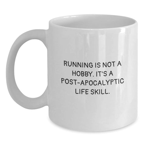 Image of Funny Running Quotes Gifts for Mom - White Coffee Mug from Daughter, Son or Friend - Post-apocalyptic Life Skill Mug for Running Enthusiast - Mother's Day Unique - Main