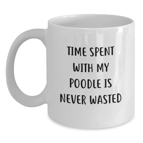 Image of Poodle Dog Lover Gifts from Men, Women, or Friends - Funny Quote White Coffee Mug for Poodle Dog, Women, Men, or Family Members - Valentine's Unique Gifts - Main