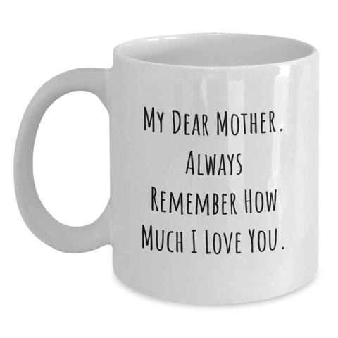 Image of Funny Mother Gifts, White Coffee Mug, Christmas Unique Gifts from Son - Main
