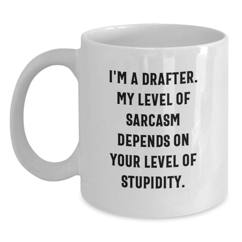 Image of Funny Drafter Gifts - White Coffee Mug for Birthday, Gifts from Friends, Gifts for Drafter - Main