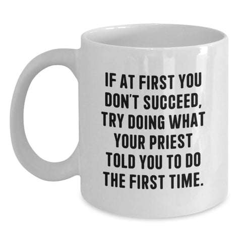 Image of Funny Priest Quotes Gifts for Men White Ceramic Coffee Mug Christmas Unique - Main