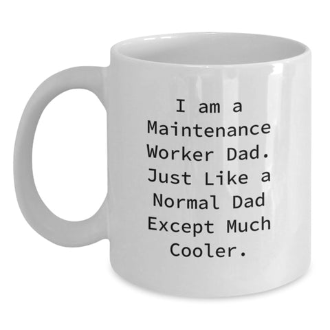 Image of Maintenance Worker Dad Gifts for Mom Funny White Coffee Mug, Unique Gifts from Dad to Mom on Mother's Day for Men, Women, Family, Friends, Coworkers. - Main
