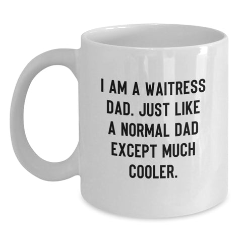 Image of Funny Waitress Gifts from Dad, White Coffee Mug for Waitress, Christmas Unique Presents - Main