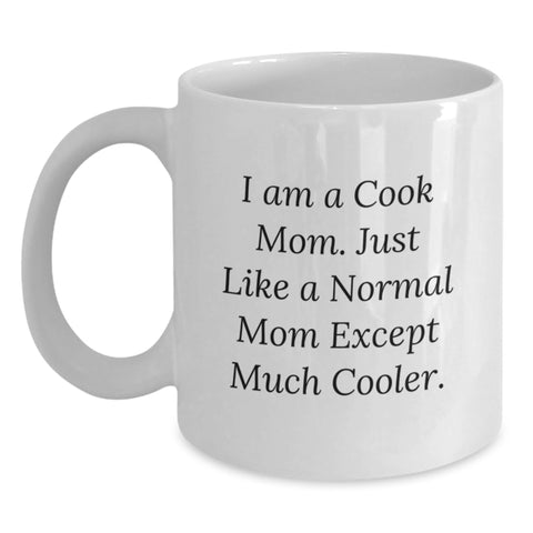 Image of Funny Cook Quote White Coffee Mugs Gifts for Cook Mom, Unique Birthday Unique Gifts from Mom to Daughter, Funny White Coffee Mug, White Ceramic Mug, 11oz or 15oz - Main