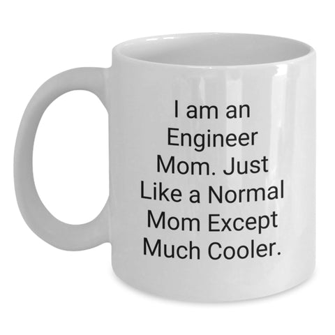 Image of Funny Engineer Mom Coffee Mug Gifts from Men to Women Friends Family Mother's Day Unique - Main