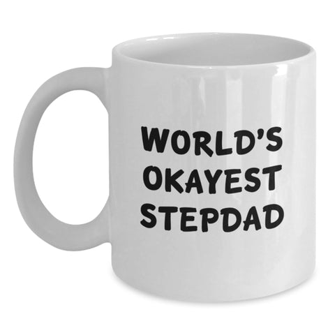 Image of Funny Stepdad Gifts, World's Okayest Stepdad Quote, White Coffee Mug, Great for Graduation Unique Gifts from Family to Stepdad, Gifts for Stepdad - Main