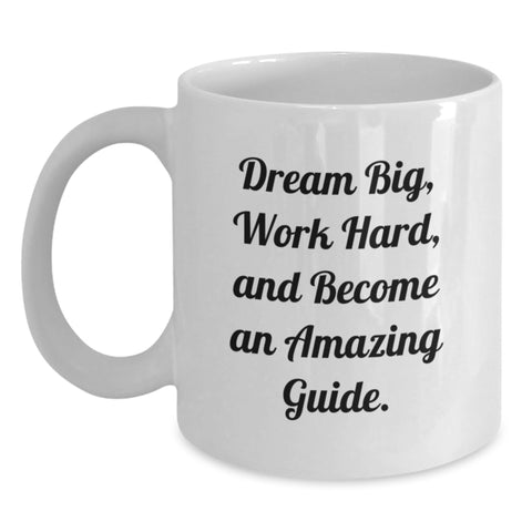 Image of Funny Guide Quotes White Coffee Mug, Gifts from Family to Guide, 11oz or 15oz Capacity, Ceramic, Microwave and Dishwasher Safe, Birthday Unique Gifts - Main