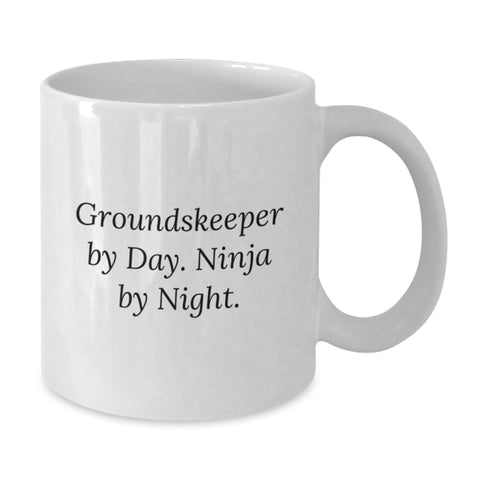 Image of groundskeeper Gifts for Friends, Funny White Coffee Mug, Christmas Unique Mugs from Men - Additional
