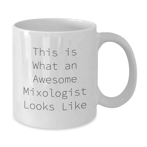 Image of Funny Mixologist Gifts from Friends to Family, This Is What An Awesome Mixologist Looks Like White Coffee Mug, Christmas Unique Mugs for Men Women - Additional
