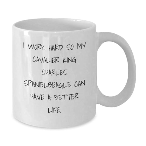 Image of Funny Cavalier King Charles Spaniel Dog Lover Gifts for Men from Friends, Inspirational Quote Coffee Mug, White Ceramic 11 oz or 15 oz Valentine's Unique - Additional