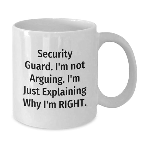 Image of Funny Security Guard Quotes Coffee Mugs Gifts for Men from Friends - White Ceramic 11oz or 15oz - Additional