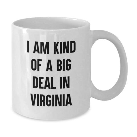 Image of Funny Virginia Gifts for Men - I Am Kind Of A Prime Selection White Coffee Mug, 11oz or 15oz, Ceramic, Microwave, Dishwasher Safe, Birthday Unique Gifts from Men to Virginia Friends - Additional