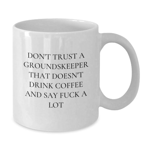 Image of Funny groundskeeper Gifts, White Coffee Mug, Best Christmas Unique Presents for groundskeeper Men from Friends - Additional