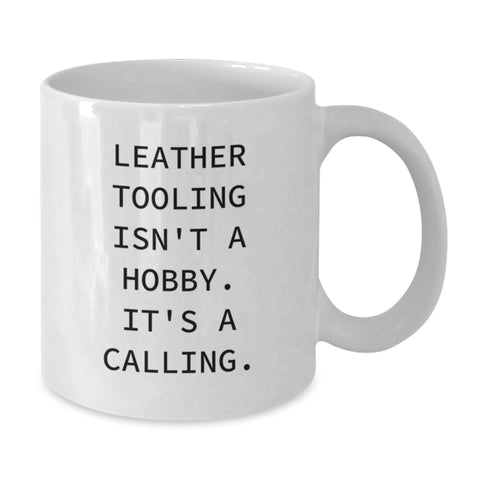Image of Leather Tooling Enthusiasts Gifts from Friends for Birthday Morning Inspiration White Coffee Mug, Funny Quote Inside - Additional