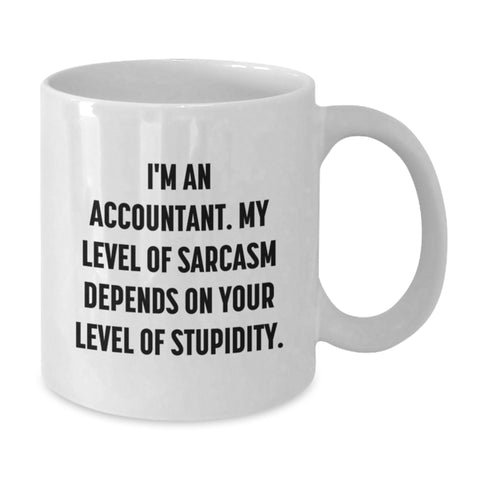 Image of Funny Accountant Gifts from Friends - I'm An Accountant White Coffee Mug, Birthday Unique Gift Ideas, Cute Sarcasm Mug for Coworkers, Family, and Men, 11oz or 15oz Ceramic Mug - Additional