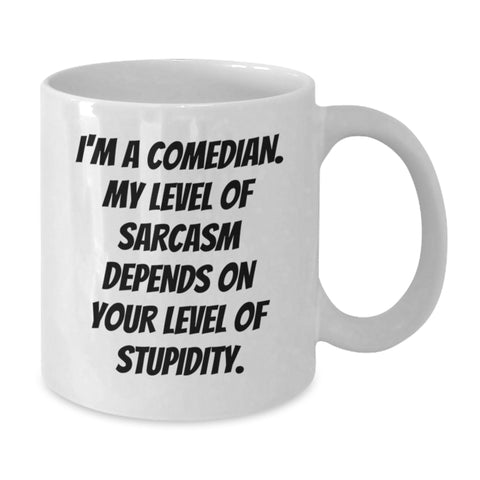 Image of Funny Comedian Gifts from Friends for Comedian, Sarcastic Comedian White Coffee Mug, Christmas Unique Mugs - Additional