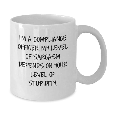 Image of Funny Compliance Officer Christmas Unique Gifts from Friends to Coworkers Men Women Family - White Coffee Mug with I'm A Compliance Officer Sarcasm Quote - Additional