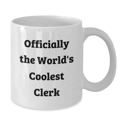 Image of Funny Clerk Gifts from Friends, World's Coolest Clerk White Coffee Mug, Unique Valentine's Gifts for Clerk - Additional