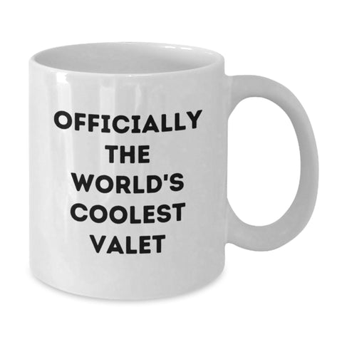 Image of Funny Gifts from Men to their Awesome Valet - Officially The World's Coolest Valet White Coffee Mug for Valentine's Unique Gifts - Additional