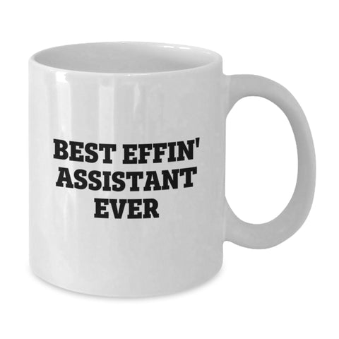Image of Funny Assistant Gifts from Men to Best Effin' Assistant Ever, White Coffee Mugs for Birthday, Gifts for Assistant, 11oz or 15oz - Additional