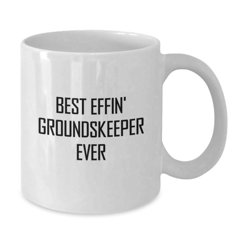 Image of groundskeeper Gifts from Friends - Funny White Coffee Mug for Best Effin' groundskeeper Ever - Additional