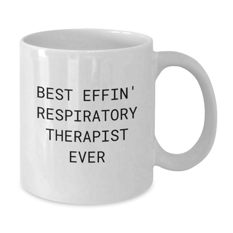 Image of Funny Respiratory Therapist Gifts from Friends Birthday Unique Mugs, Best Effin' Respiratory Therapist Ever Inspirational White Coffee Mug for Men Women Coworkers - Additional