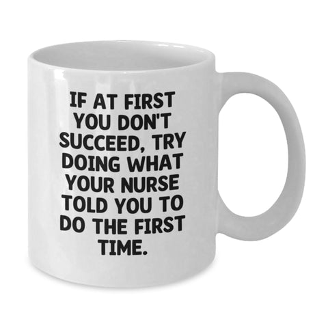 Image of Funny Nurse Gifts from Men to Friends White Coffee Mug for Nurse Mother's Day - Additional