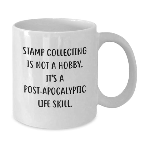 Image of Funny Quote Stamp Collecting Gifts for Men Women Friends Coworkers Family Unique Birthday Presents - White Coffee Mug - Additional