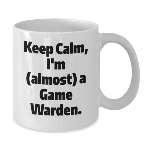 Image of Funny Game Warden Inspirational White Coffee Mugs Gifts from Men to Game Wardens on Father's Day Unique - Additional