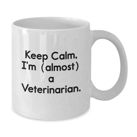 Image of Funny Veterinarian White Coffee Mug, Gifts from Family for Graduation Unique Gifts, Cute 'Keep Calm, I'm (almost) A Veterinarian' Mugs for Women - Additional