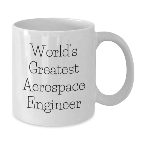 Image of World's Greatest Aerospace Engineer Funny Graduation Gifts for Men from Friends, Unique White Coffee Mug - Additional