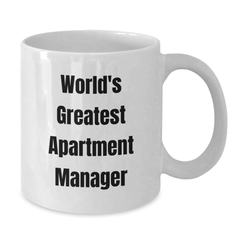 Image of Funny World's Greatest Apartment Manager Gifts from Friends for Apartment Manager Graduation Unique White Coffee Mug - Additional