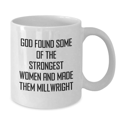 Image of Funny Millwright Gifts from Friends for Men - White Coffee Mug with Inspirational Quote, Perfect Graduation Unique Gifts - Additional