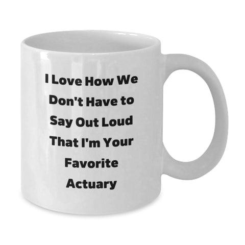 Image of Funny Actuary Gifts from Friends for Favorite Actuary White Coffee Mug, Unique Graduation Unique Gifts for Men, Women, Coworkers, Family - Additional