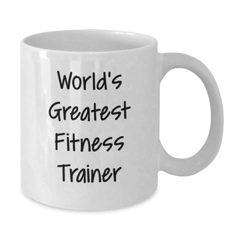 Image of World's Greatest Fitness Trainer Funny Quote Gifts from Men, White Coffee Mug, 11oz or 15oz Capacity, Perfect for Fitness Trainer Graduation - Additional