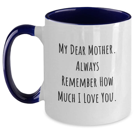 Image of Gifts from Family to Mother - Funny Two Tone Coffee Mug for Mom, Always Remember How Much I Love You, Perfect for Christmas Morning - Main