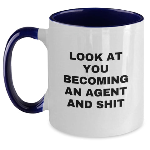 Image of Funny Agent Gifts from Friends and Family - Look At You Becoming An Agent And Shit Two Tone Coffee Mug for Birthday - Main