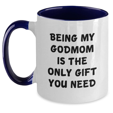 Image of Funny Valentine's Gifts from Men to Godmom - Gifts for Godmom - Two Tone Coffee Mug | 'Being My Godmom Is The Only Gift You Need' - Main