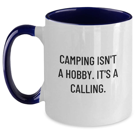 Image of Camping Enthusiasts Gifts from Men for Men - Funny Two Tone Coffee Mug - 'Camping Isn't A Hobby. It's A Calling.' - Main
