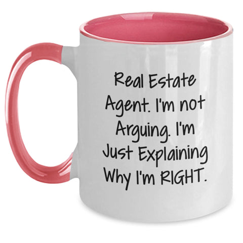 Image of Funny Real Estate Agent Gifts from Friends - Two Tone Coffee Mug with 'I'm Not Arguing. I'm Just Explaining Why I'm Right.' Quote for Birthday - Main