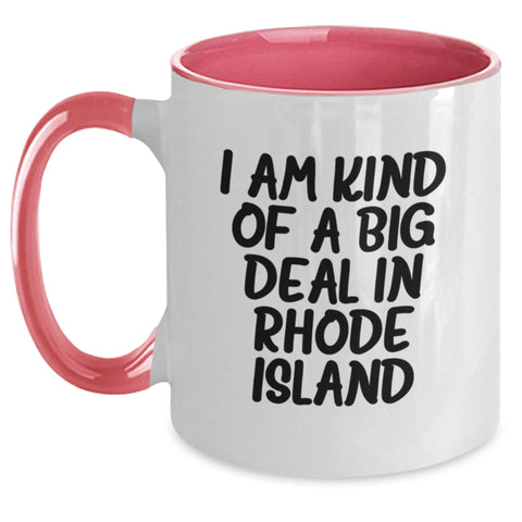 Image of Rhode Island Gifts Funny Two Tone Coffee Mug I Am Kind Of A Prime Selection In Rhode Island Gifts from Friends and Family for Graduation - Main