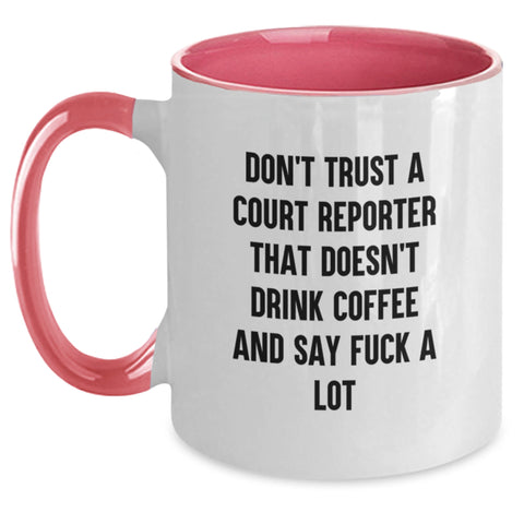 Image of Funny Court Reporter Gifts from Men Women Friends Coworkers to Court Reporters Birthday Unique Mugs Don't Trust Court Reporters Without Coffee - Main