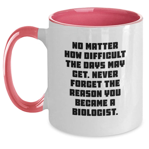 Image of Funny Biologist Gifts for Biologist - Two Tone Coffee Mug with Inspirational Quote - Gifts from Friends for Christmas Unique Gifts - Main